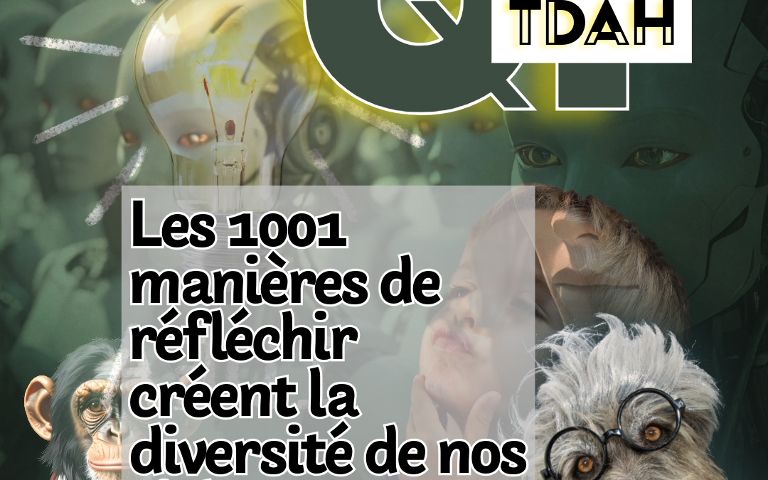Intelligence & TDAH : démêler le vrai du faux